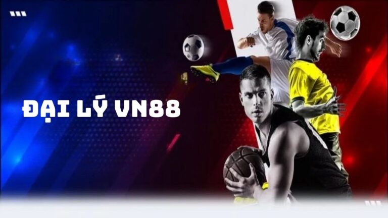 Đại Lý VN88 - Mở Rộng Thu Nhập Với Chương Trình Độc Quyền