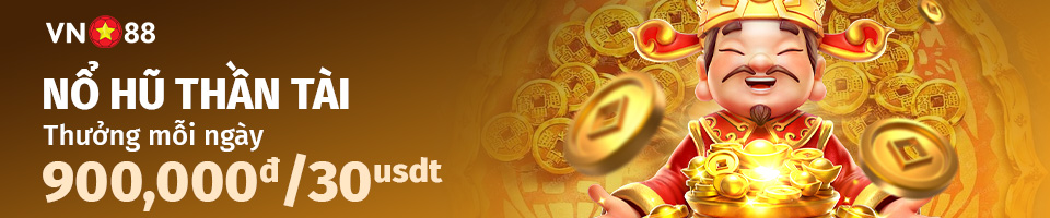 NỔ HŨ THẦN TÀI – HÁI LỘC MỖI NGÀY 900,000đ / 30 USDT