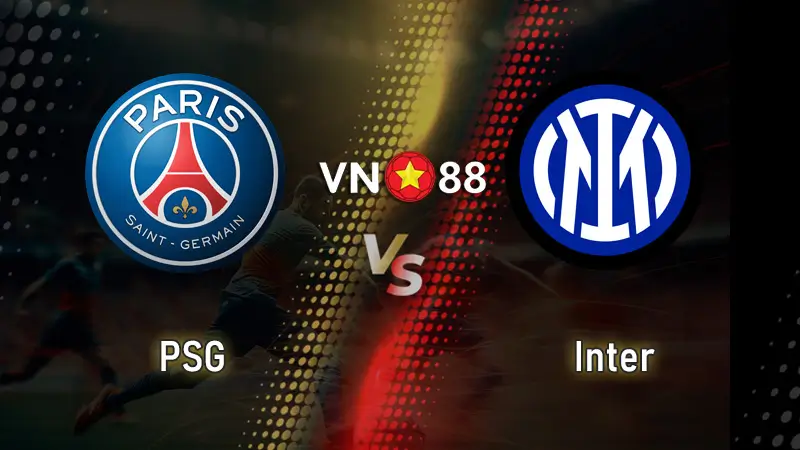 Chung kết Champions League 2025 PSG vs Inter (cúp C1 châu Âu) 02h00 ngày 01/06/2025