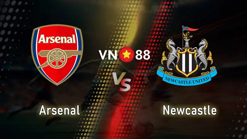 Nhận định bóng đá Arsenal vs Newcastle, 22h30 ngày 18/05/2025
