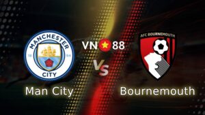 Nhận định bóng đá Man City vs Bournemouth 02h00 ngày 21-5-2025