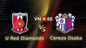 Nhận định bóng đá Urawa Red Diamonds vs Cerezo Osaka 17h30 ngày 28/5/2025